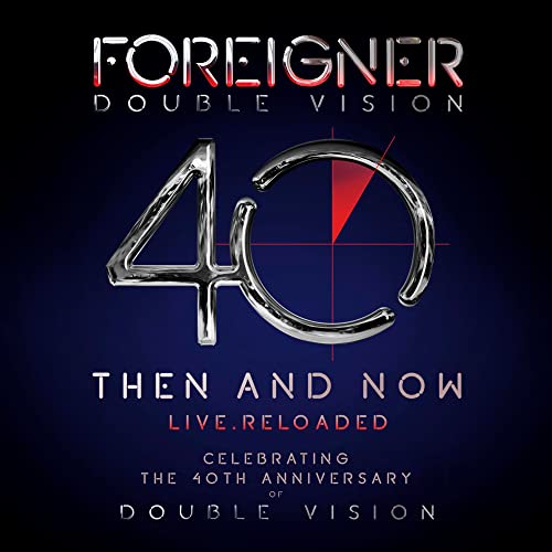 Foreigner Double Vision Then and Now album cover with a large metallic number 40.