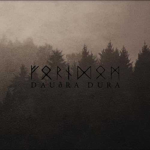 Album cover: dark forest scene with runic symbols and text “Daudra Dura”.