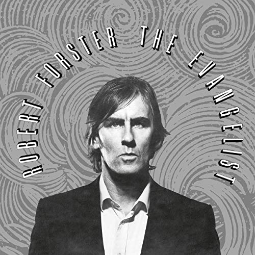 Black and white album cover featuring Robert Forster with swirling grey background and text.
