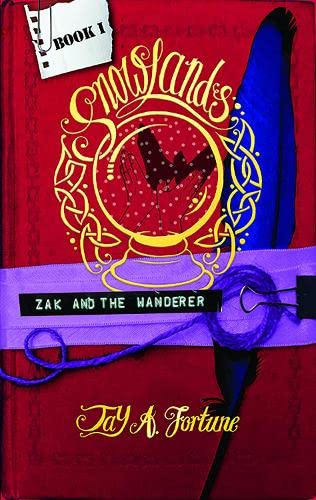 Book cover: “Snowlands” by Jay A. Fortune, featuring a quill and crystal ball.