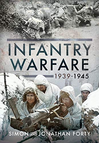 Book cover: "Infantry Warfare, 1939-1945" depicting soldiers in combat scenes.