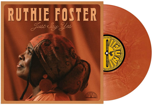 Ruthie Foster "Just Say Yes" vinyl record and orange vinyl disc.