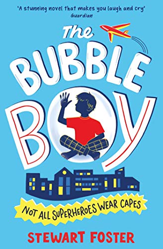 Book cover for The Bubble Boy showing a boy in a bubble with an airplane.