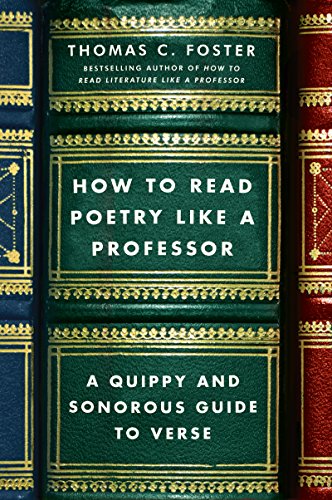 Book cover of How to Read Poetry Like a Professor by Thomas C. Foster.