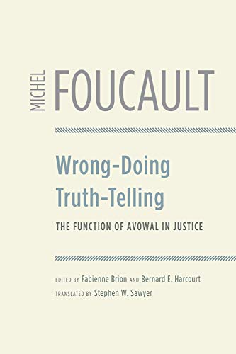 Book cover: "Wrong-Doing, Truth-Telling" by Michel Foucault, gray background.