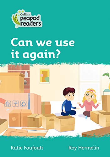 Book cover: children with moving boxes, titled "Can we use it again?".