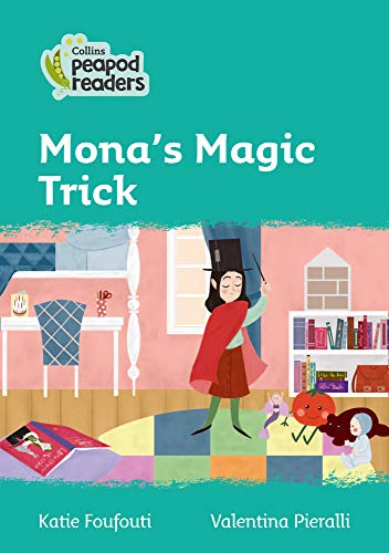 Book cover: “Mona’s Magic Trick” depicts a girl performing a magic trick.