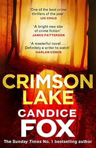 Book cover: "Crimson Lake" by Candice Fox, with a forest scene.
