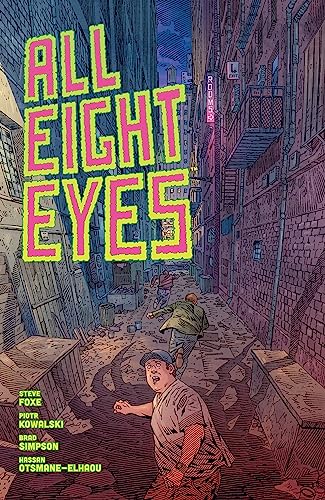 Comic book cover: "All Eight Eyes" with figures in a city alley.