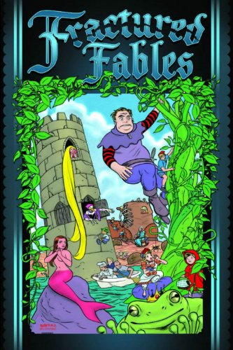 “Fractured Fables” comic book cover featuring fairytale characters in a vibrant scene.