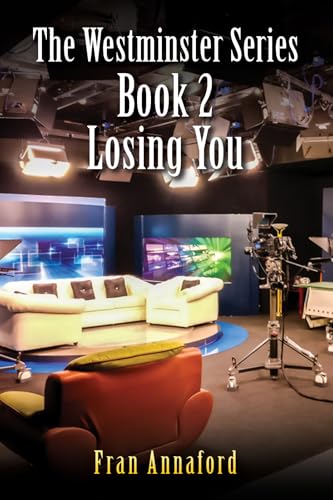 Book cover: "Losing You," depicting a television studio set with furniture.
