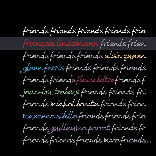 CD cover for Fran+ºois Lindemann’s “Friends” with repeating text.