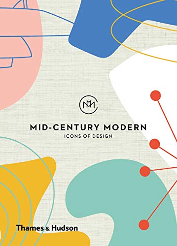 Book cover with abstract colorful shapes and “Mid-Century Modern” text.