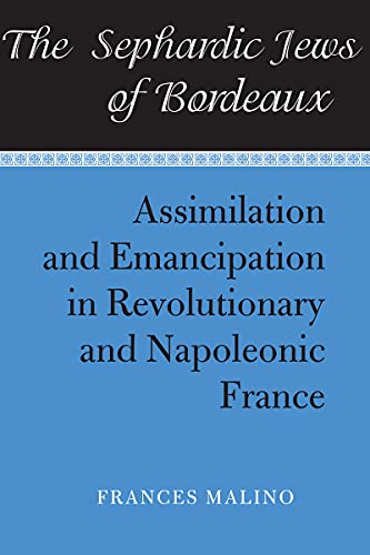 Book cover: “The Sephardic Jews of Bordeaux” by Frances Malino.