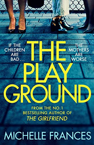 Book cover featuring feet and bold yellow text: "The Playground.