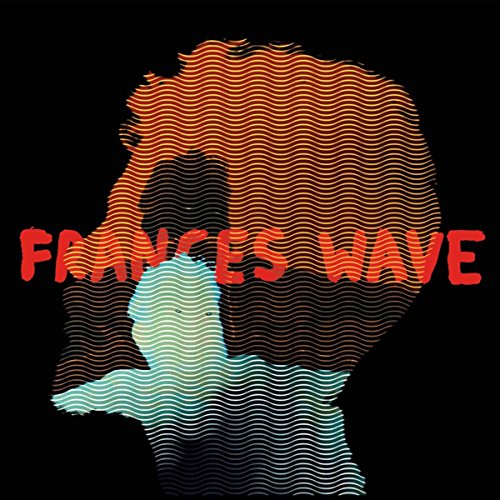 CD cover for Frances Wave, featuring a distorted portrait with wavy lines.