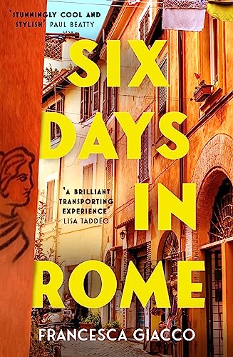 Book cover for “Six Days In Rome” with a Roman street scene.