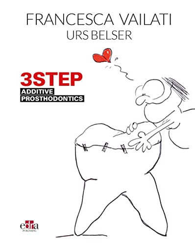 Book cover for "3STEP - Additive Prosthodontics" with dental illustration.