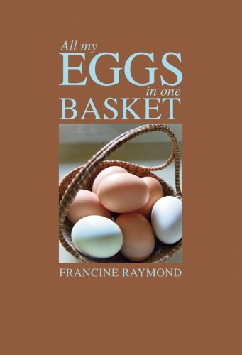 Book cover: eggs in a woven basket, title “All My Eggs in One Basket”.