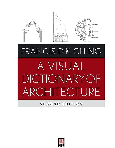 Book cover: "A Visual Dictionary of Architecture" by Francis D.K. Ching.