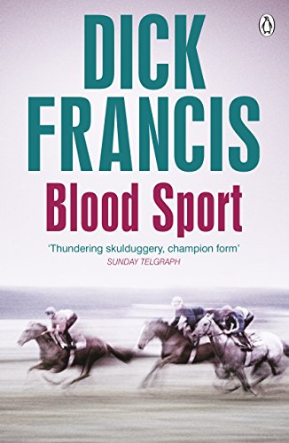 Book cover for “Blood Sport” by Dick Francis, featuring a horse race.