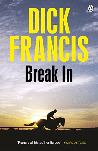 Book cover: "Break In" by Dick Francis, featuring a silhouetted jockey on a horse.