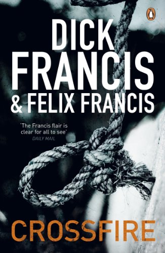Book cover: "Crossfire" by Dick & Felix Francis, featuring a knotted rope.