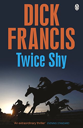 Book cover for "Twice Shy" by Dick Francis, featuring silhouetted horse racing.