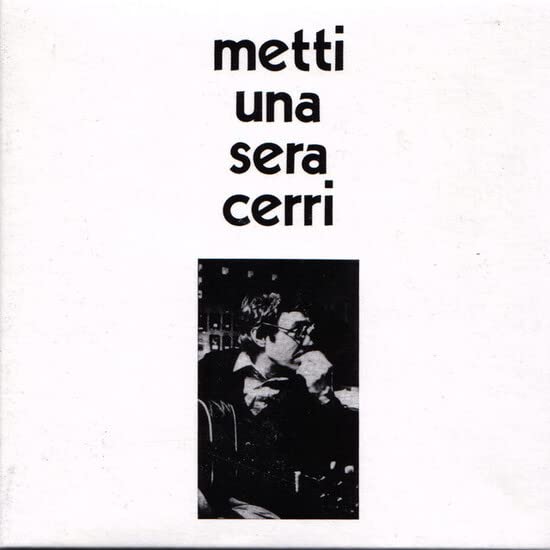 Album cover: black text “metti una sera cerri” over a dark photo.