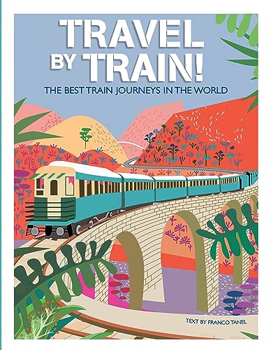 Book cover depicting a blue and green train traveling through a colorful landscape.
