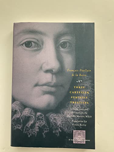 Book cover with a portrait of a woman and the title “Three Cartesian Feminist Treatises.”