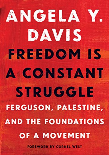 Book cover: "Freedom Is a Constant Struggle" by Angela Y. Davis, red background.