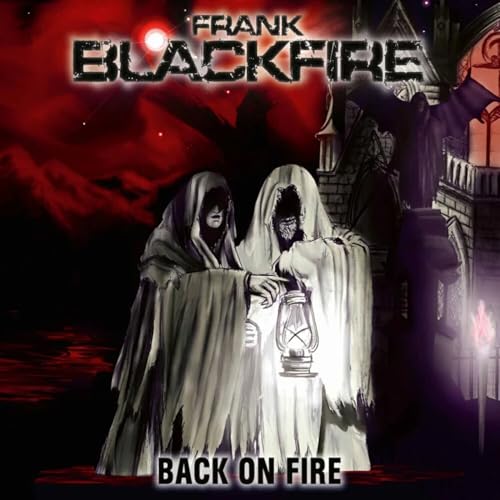 CD cover for Frank Blackfire’s “Back On Fire” featuring hooded figures.