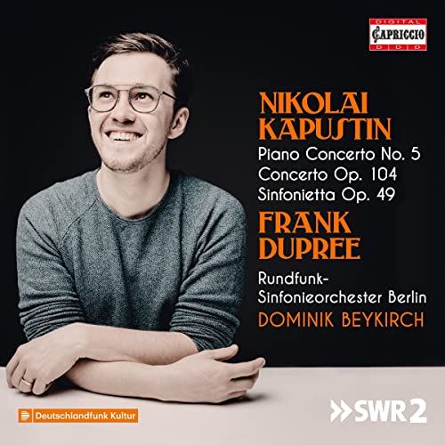 CD cover featuring pianist Frank Dupree and text: Nikolai Kapustin Piano Concerto No. 5.