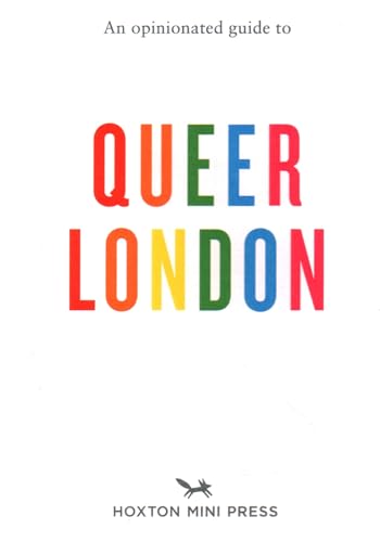 Book cover with the words QUEER LONDON in colorful letters on a white background.