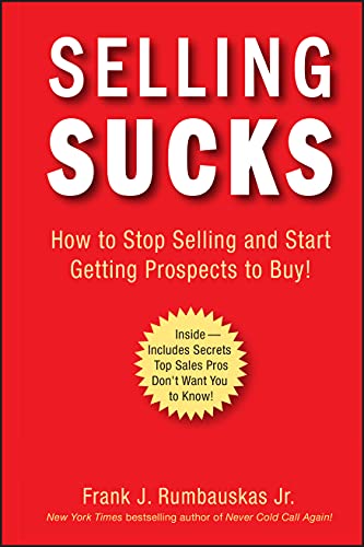 Red book cover with white text: "Selling Sucks" and a gold starburst.