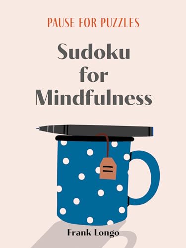 Book cover: "Sudoku for Mindfulness" with a pen and blue polka dot mug.