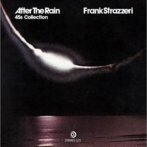Album cover with dark sky, glowing light, and text After The Rain Frank Strazzeri.