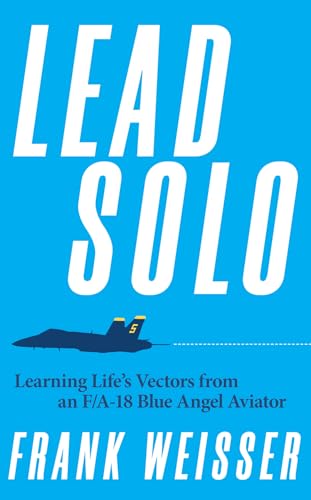 Book cover: “Lead Solo” with an F/A-18 fighter jet illustration.