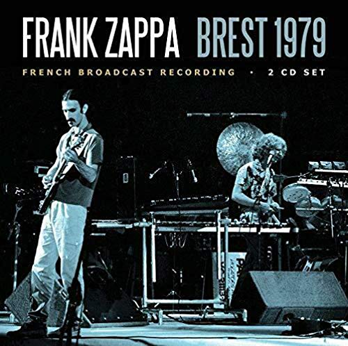 Frank Zappa “Brest 1979” 2CD album cover featuring Zappa with musicians.