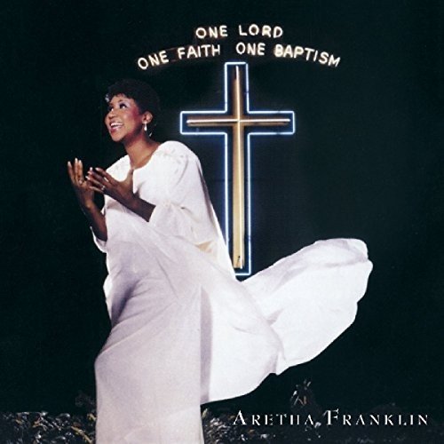 "Album cover featuring Aretha Franklin in white dress, kneeling beside a glowing cross."