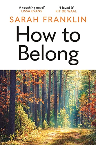 Book cover: "How to Belong" by Sarah Franklin, forest background.