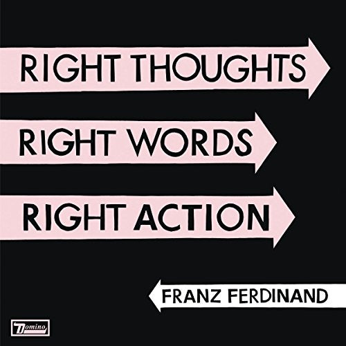 Album cover for Franz Ferdinand’s “Right Thoughts, Right Words, Right Action.”