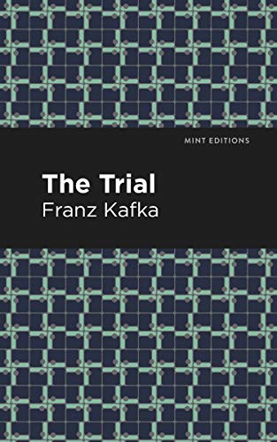 Book cover for "The Trial" by Franz Kafka, patterned teal background.