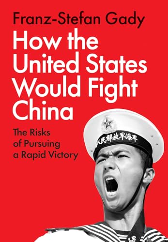 Book cover: red background, sailor’s face, title “How the United States Would Fight China”.