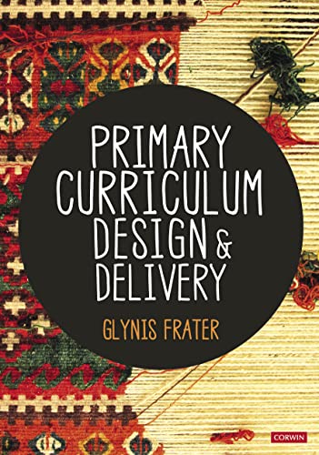 Book cover with bold white text: "Primary Curriculum Design & Delivery.