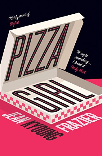 Book cover for “Pizza Girl” with bold red and white lettering on a pizza box.