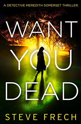 Book cover: silhouetted figure, large white text “WANT YOU DEAD”.
