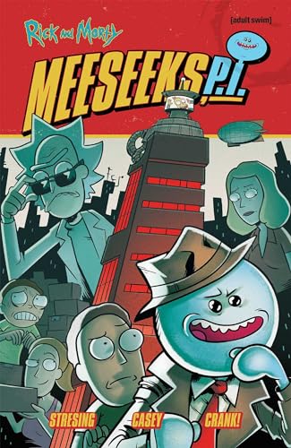 Rick and Morty comic book cover featuring Meeseeks and detectives.