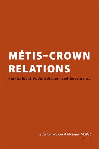 Book cover with title “Métis-Crown Relations” in large white text.